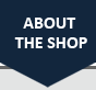 About The Shop